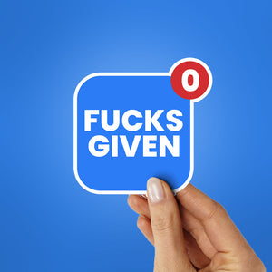 Fucks Given 0 Sticker