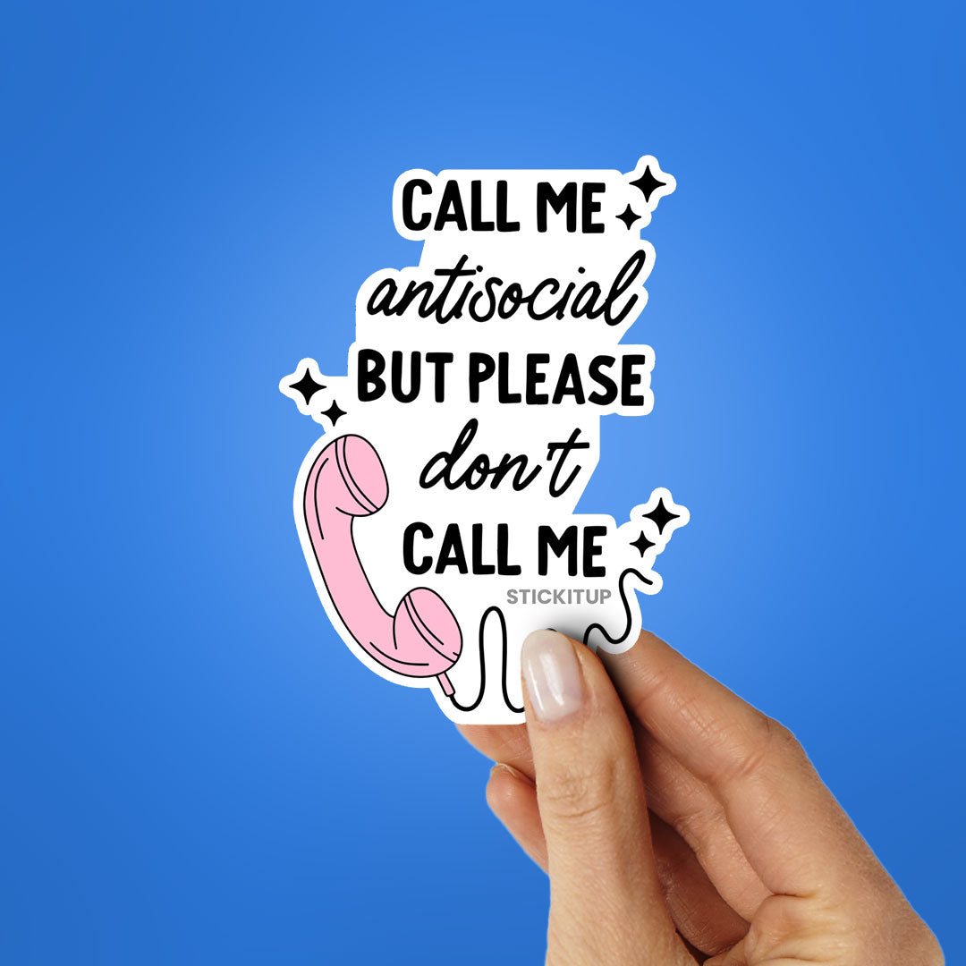 Don't Call Me Sticker