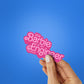 This Barbie Is AN Engineer Sticker