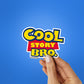 COOL STORY BRO Sticker| STICK IT UP