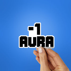-1 AURA Sticker| STICK IT UP