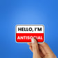 Hello I'm Antisocial Sticker