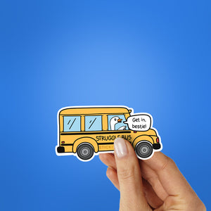 Get In Bestie Sticker