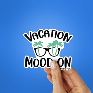 Vacation Mood On Sticker