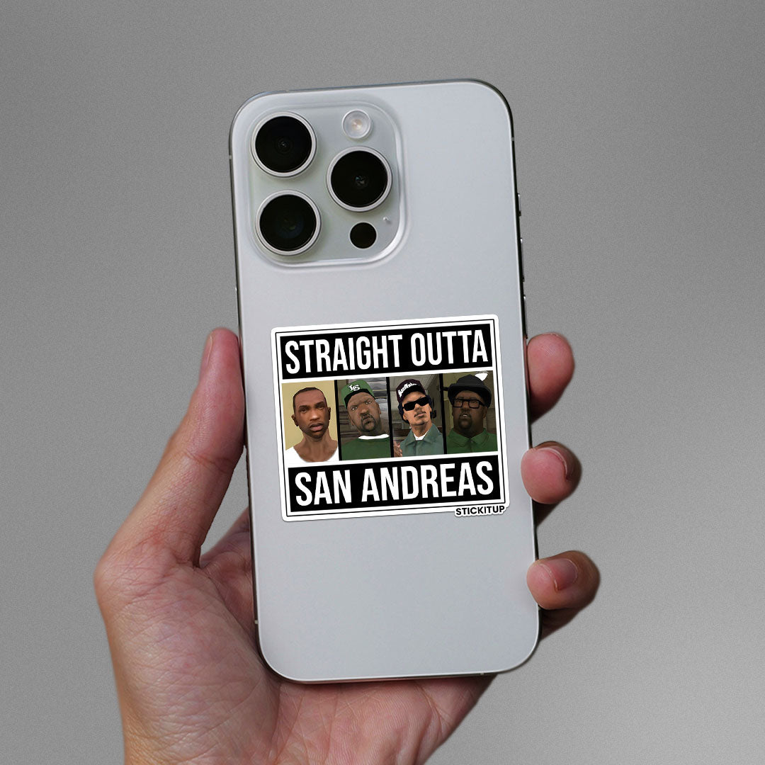 STRAIGHT OUTTA SAN ANDREAS Sticker| STICK IT UP