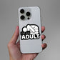 I'm An Adult Sticker