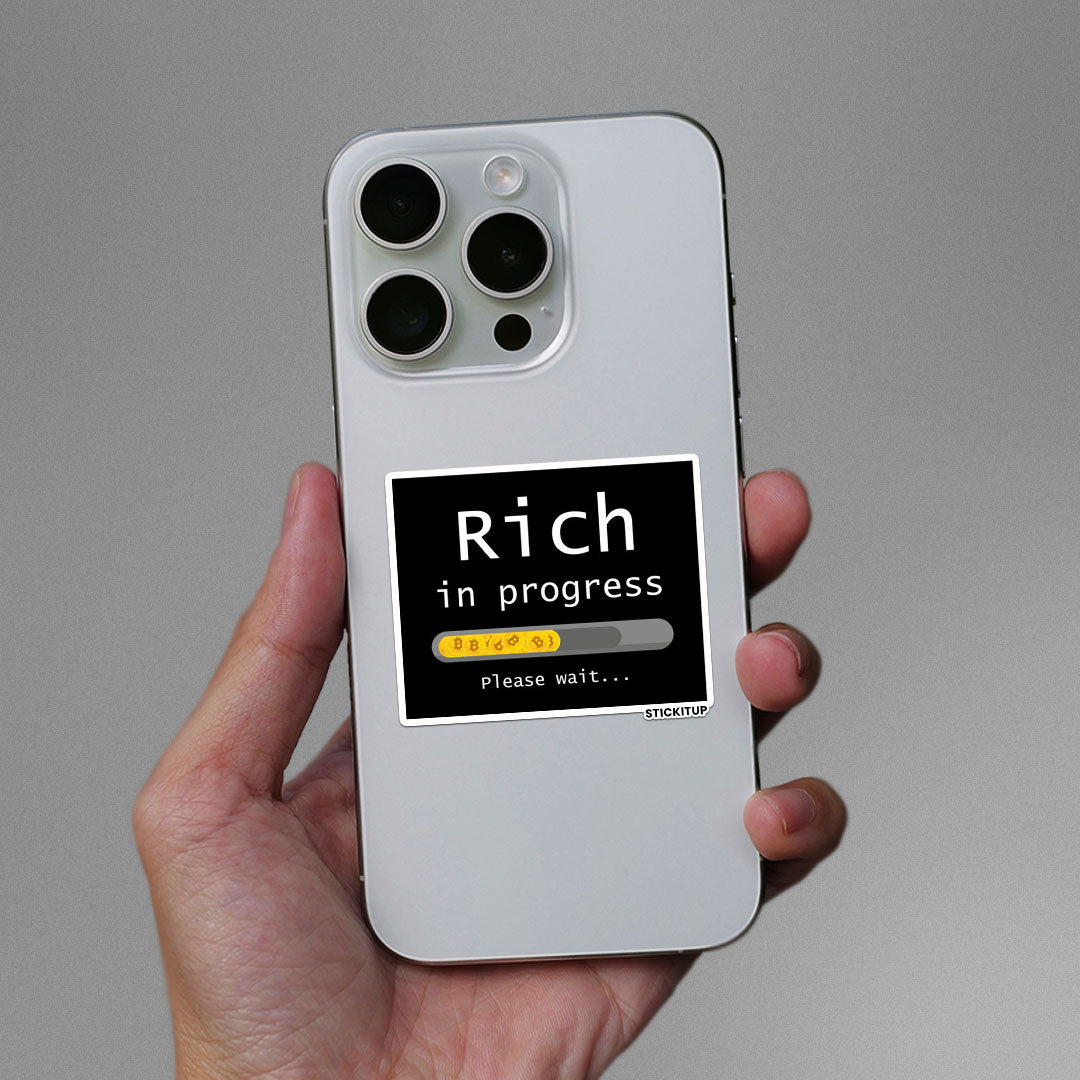 RICH IN PROGRESS Sticker| STICK IT UP