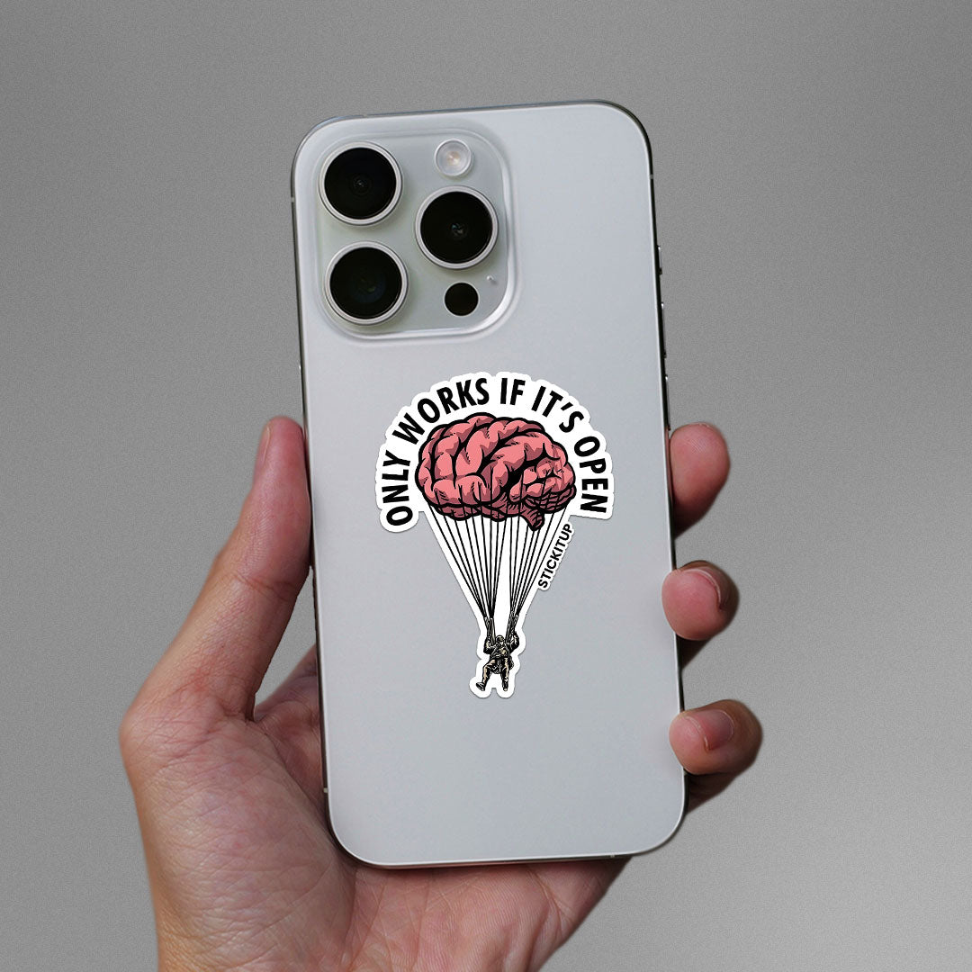 ONLY WORKS IF IT'S OPEN Sticker| STICK IT UP