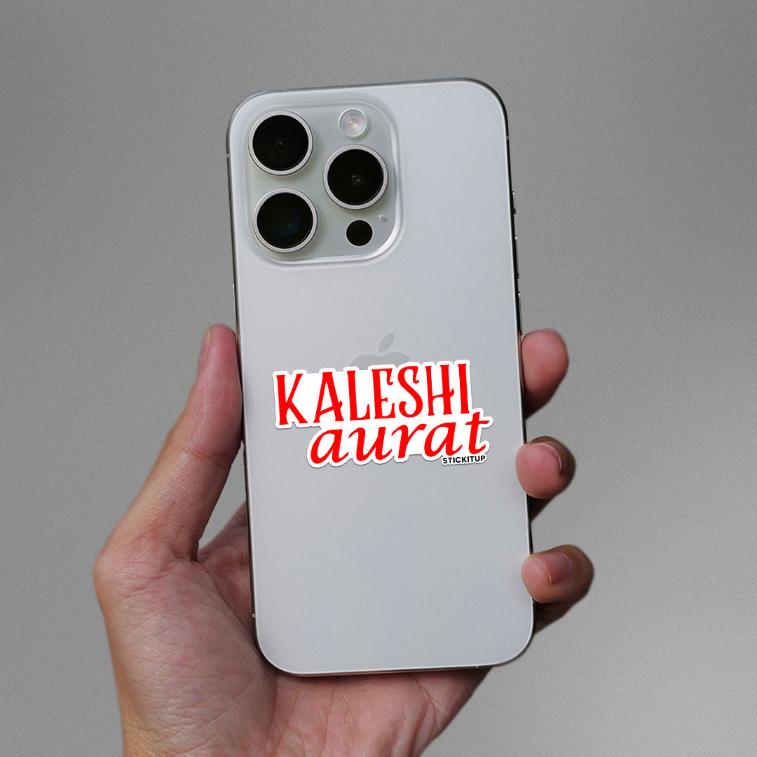 KALESHI AURAT Sticker| STICK IT UP