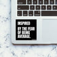 Inspired Sticker