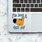 I'm Just A Chill Guy Sticker