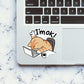 I'm Ok Sticker