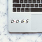 Dogs Sticker