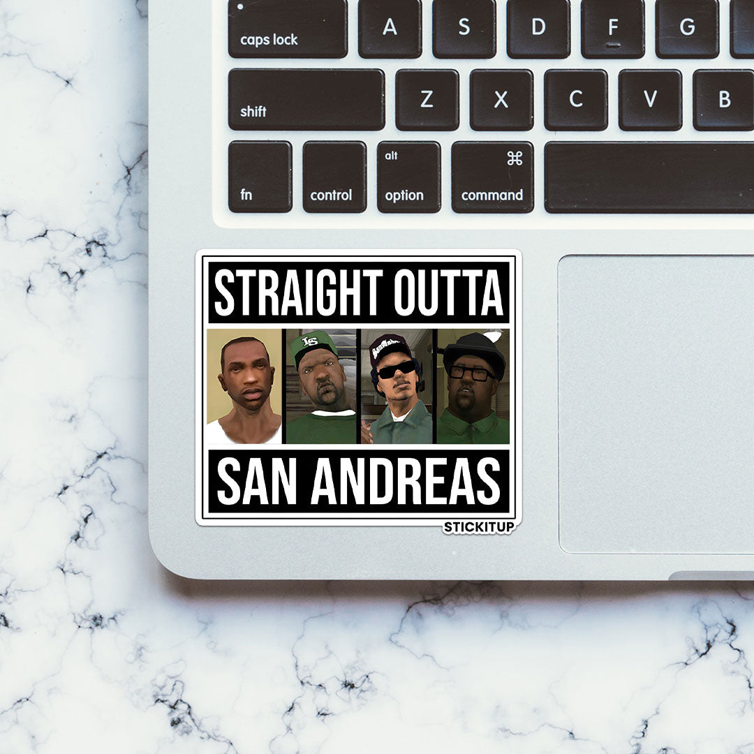 STRAIGHT OUTTA SAN ANDREAS Sticker| STICK IT UP