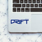 DRIFT Sticker| STICK IT UP