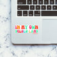 In My Own Delulu Land Sticker