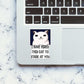 Hired This Cat Sticker