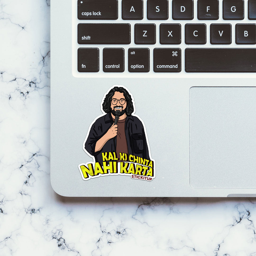 KAL KI CHINTA NAHI KARTA Sticker| STICK IT UP
