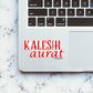 KALESHI AURAT Sticker| STICK IT UP