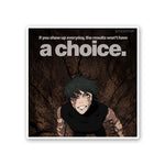 A Choice Sticker - Stickers | STICK IT UP