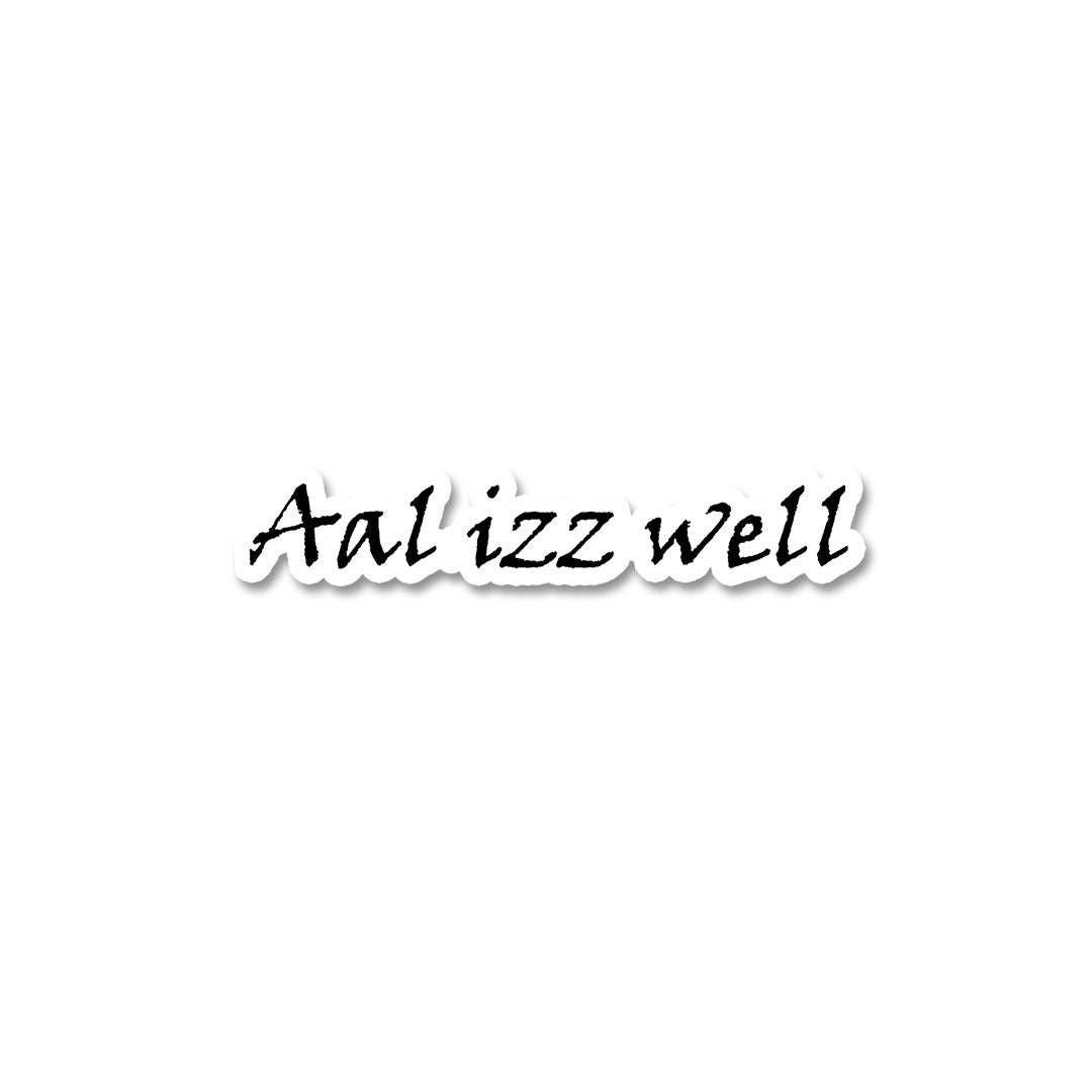 Aal Izz Well Sticker - Stickers | STICK IT UP