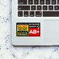 Ab Positive Sticker waterproof vinyl decal for laptop, bike, car & bottle