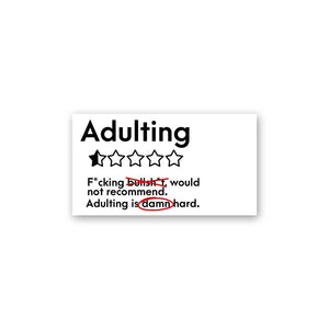 Adulting Damn Hard Sticker waterproof vinyl decal for laptop, bike, car & bottle