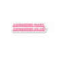 Another Day Another Slay Sticker waterproof vinyl decal for laptop, bike, car & bottle