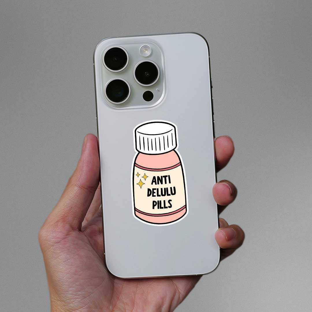 Anti Delulu Sticker waterproof vinyl decal for laptop, bike, car & bottle
