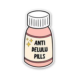 Anti Delulu Sticker waterproof vinyl decal for laptop, bike, car & bottle