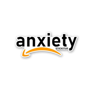 Anxiety 1.0 Sticker waterproof vinyl decal for laptop, bike, car & bottle