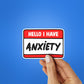 Anxiety Sticker - STICK IT UP