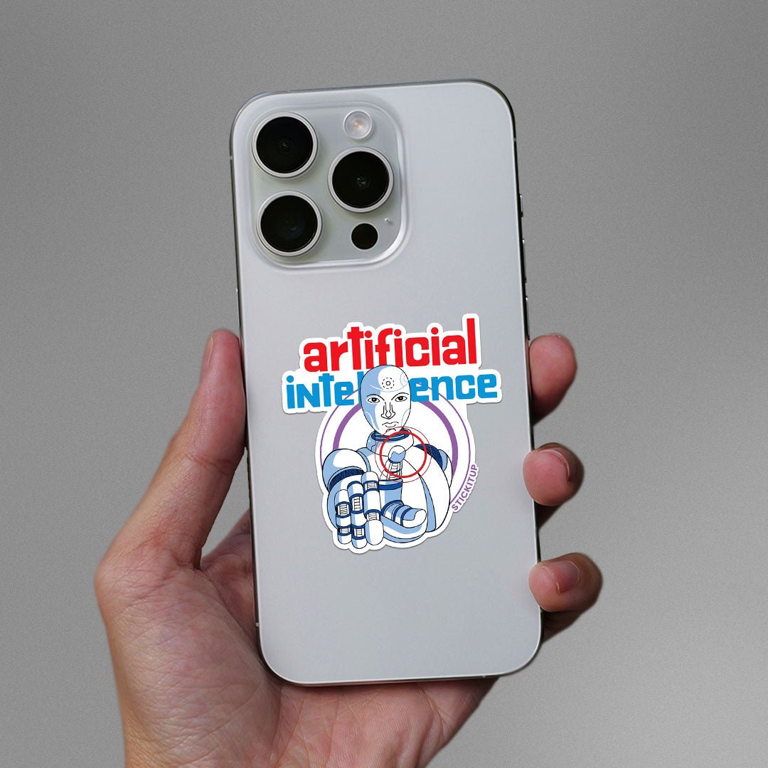 Artificial Intelligence Sticker - STICK IT UP