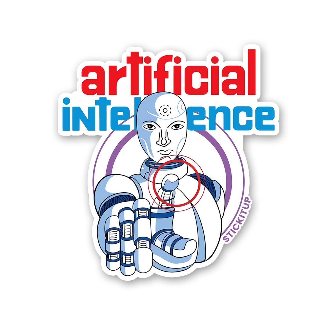 Artificial Intelligence Sticker - STICK IT UP