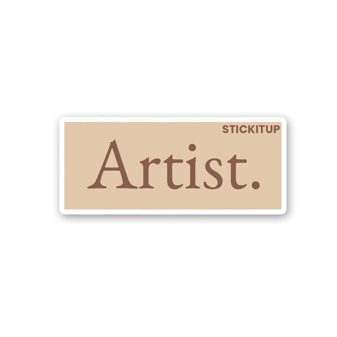 Artist Sticker - Stickers | STICK IT UP