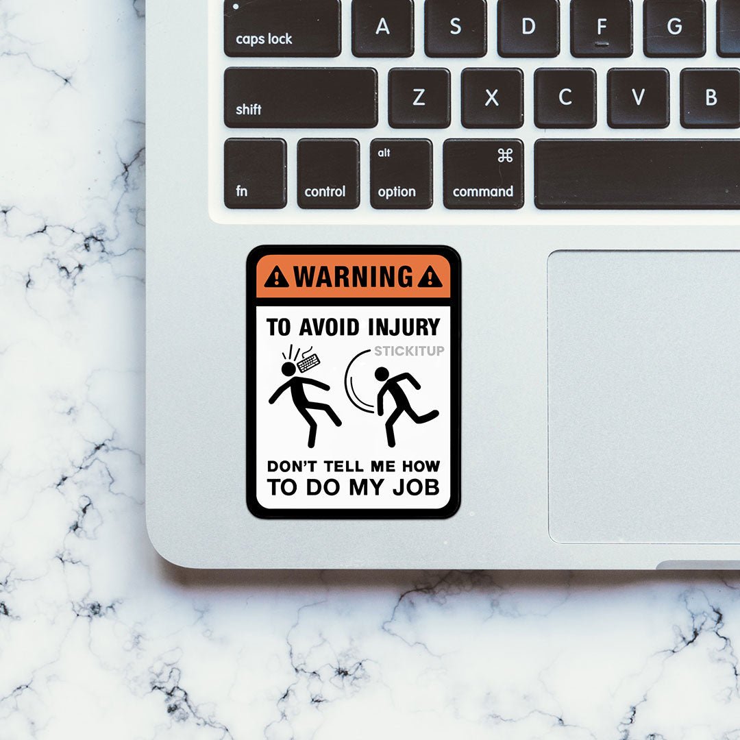 Avoid Injury Sticker - STICK IT UP