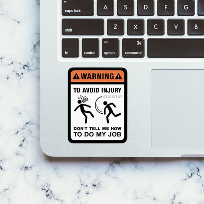 Avoid Injury Sticker - STICK IT UP
