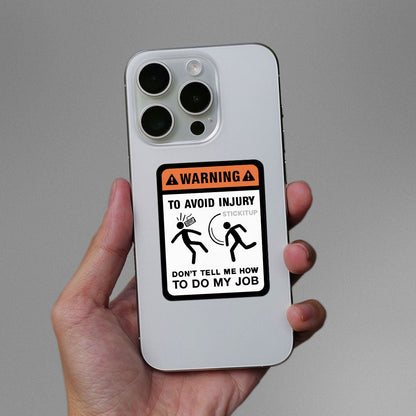 Avoid Injury Sticker - STICK IT UP
