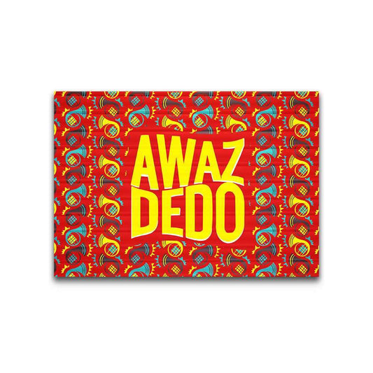 AWAZ DEDO Bumper Sticker waterproof vinyl decal for laptop, bike, car & bottle