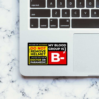 B Negative Sticker - STICK IT UP