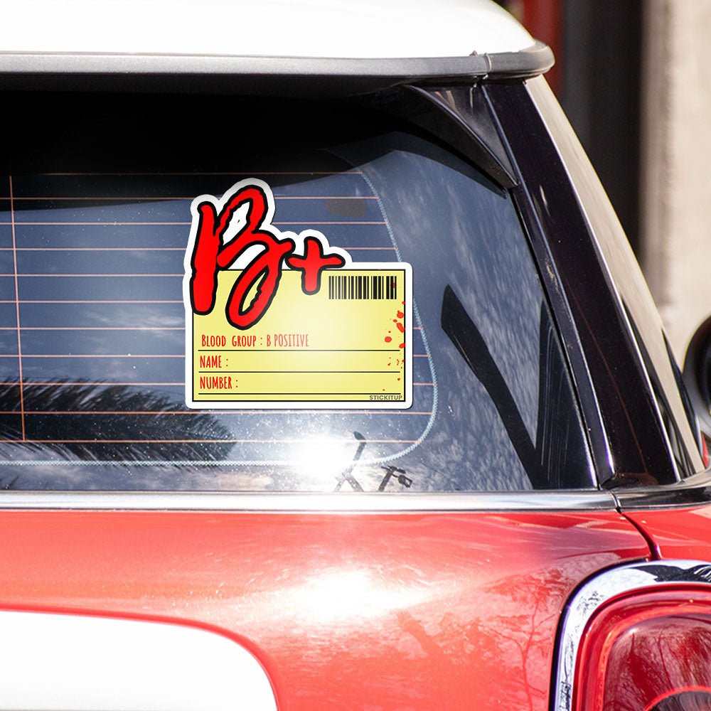 B Plus Bumper Sticker waterproof vinyl decal for laptop, bike, car & bottle