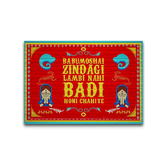Babumoshi Zindagi Lambi Nahi Badi Honi Chahiye Bumper Sticker waterproof vinyl decal for laptop, bike, car & bottle