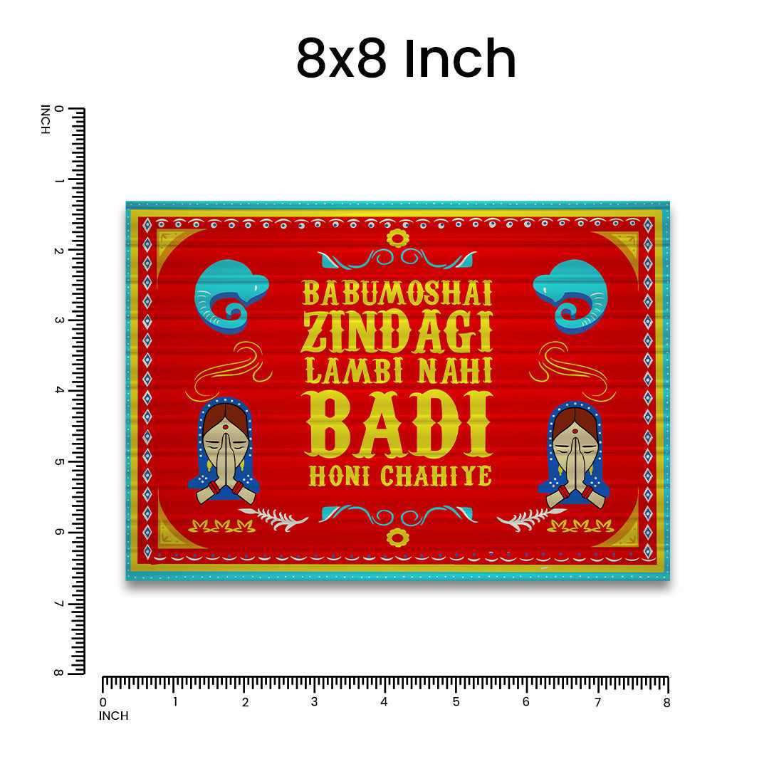 Babumoshi Zindagi Lambi Nahi Badi Honi Chahiye Bumper Sticker waterproof vinyl decal for laptop, bike, car & bottle