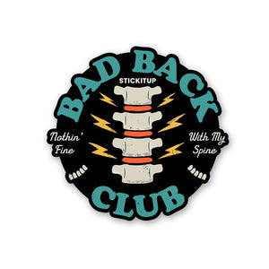 Bad Back Club Sticker waterproof vinyl decal for laptop, bike, car & bottle