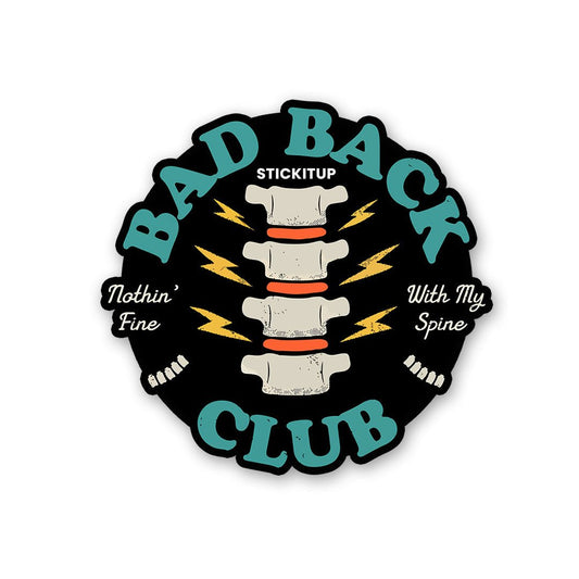 Bad Back Club Sticker - STICK IT UP