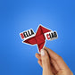 BELLA CIAO Sticker waterproof vinyl decal for laptop, bike, car & bottle