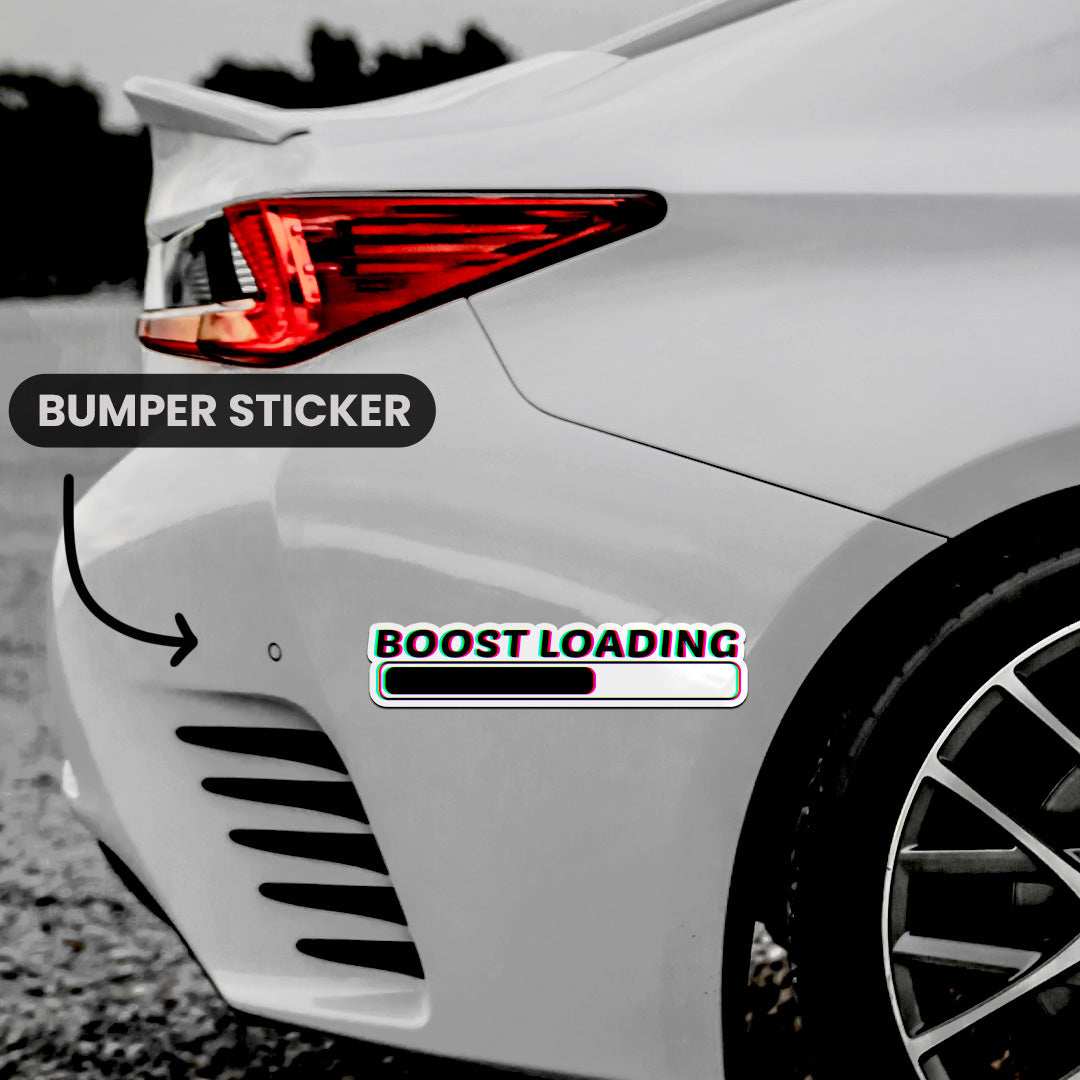 Boost Loading Bumper Sticker waterproof vinyl decal for laptop, bike, car & bottle