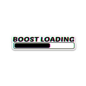 Boost Loading Bumper Sticker waterproof vinyl decal for laptop, bike, car & bottle