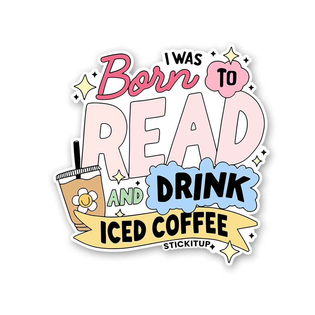 Born To Read Sticker waterproof vinyl decal for laptop, bike, car & bottle