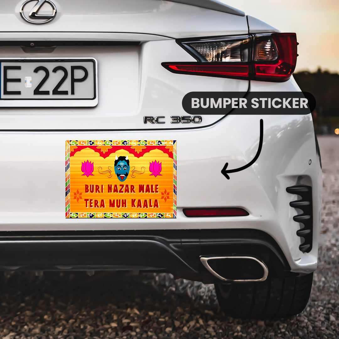 Buri Nazar Wale Tera Muh Kaala Bumper Sticker - STICK IT UP